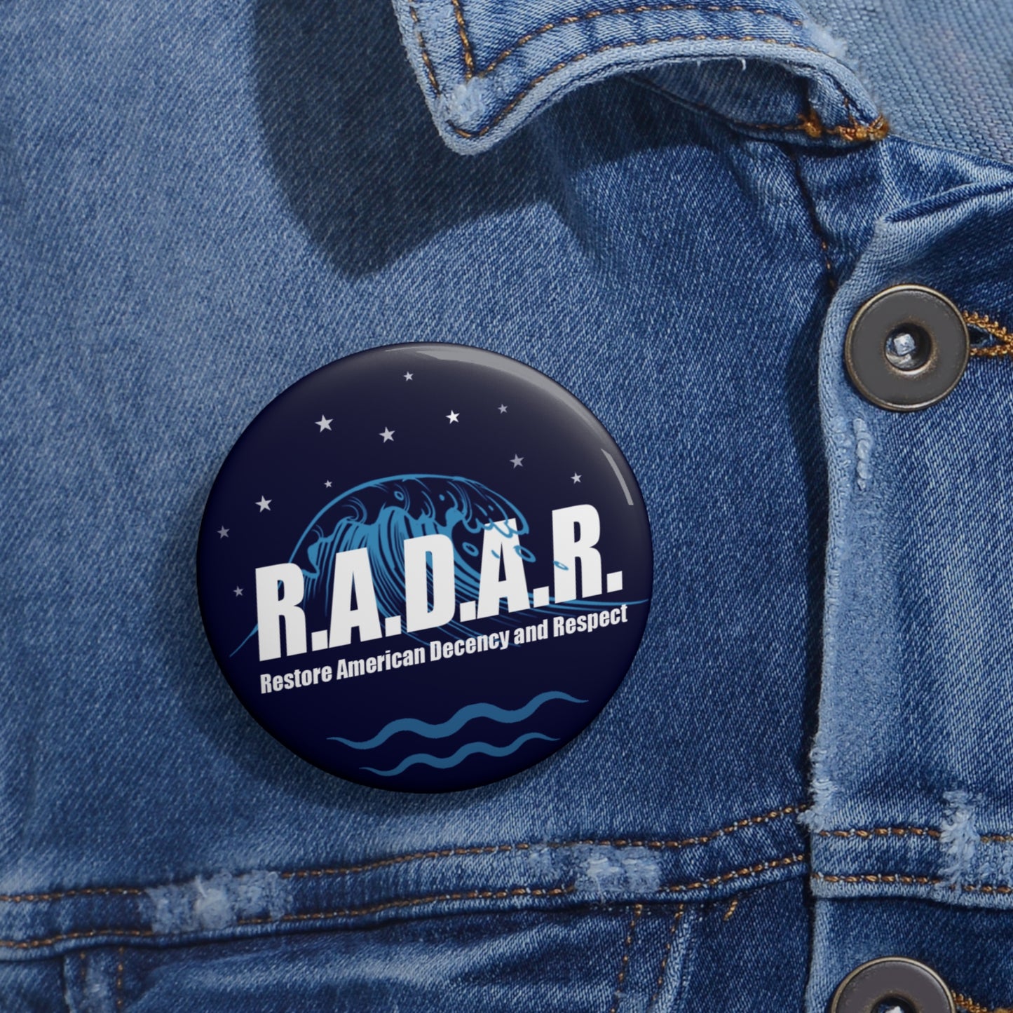 R.A.D.A.R. Pin Button — Restore American Decency & Respect Campaign Button
