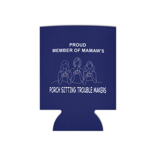 Mamaw's Porch Politics Can Cooler – 'Porch Sitting Trouble Makers' Beverage Koozie
