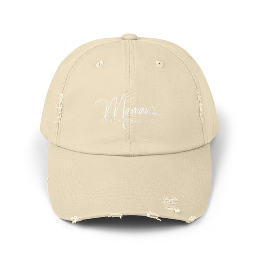 Mamaw's Porch & Politics Distressed Cap