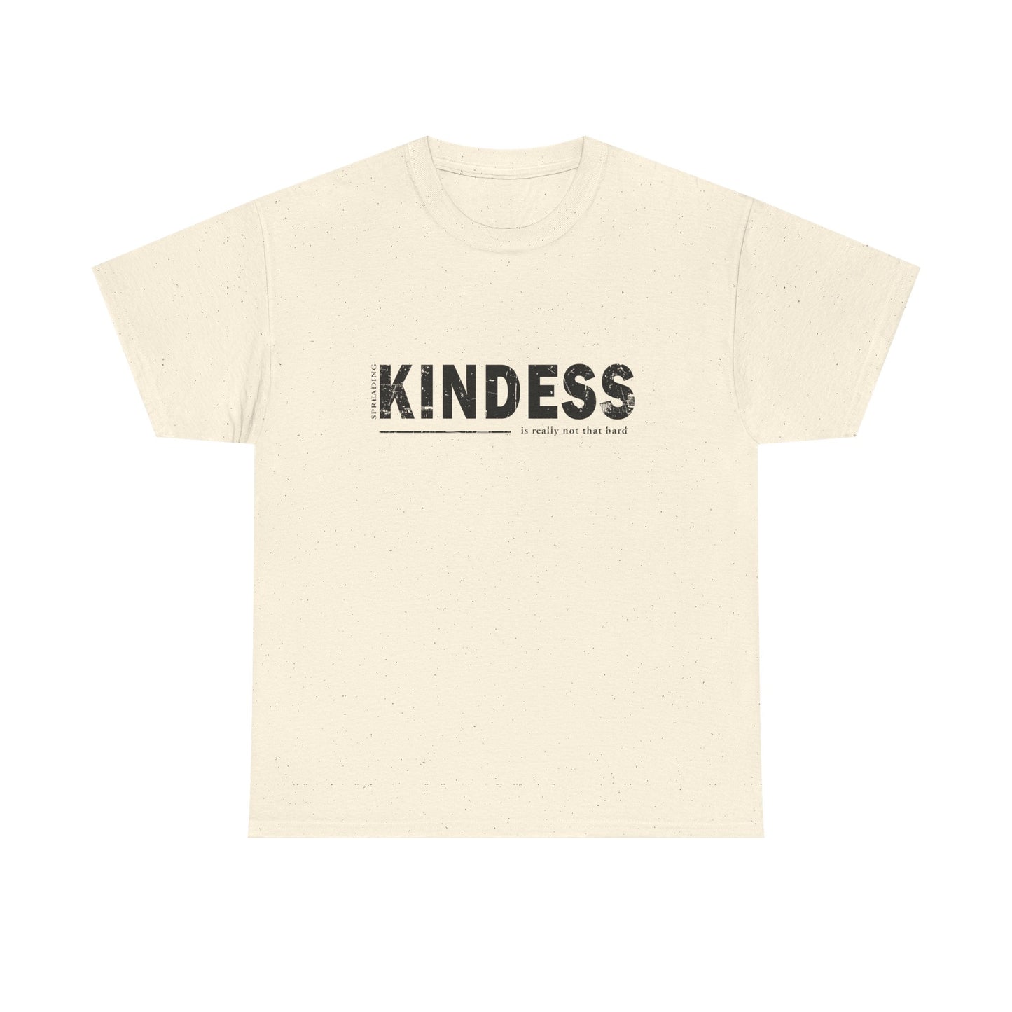 Spreading kindness really isn't that hard. Unisex Heavy Cotton Tee