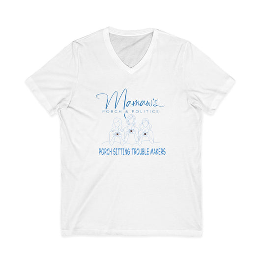 Mama's Porch Sitting Trouble Makers V-Neck Tee