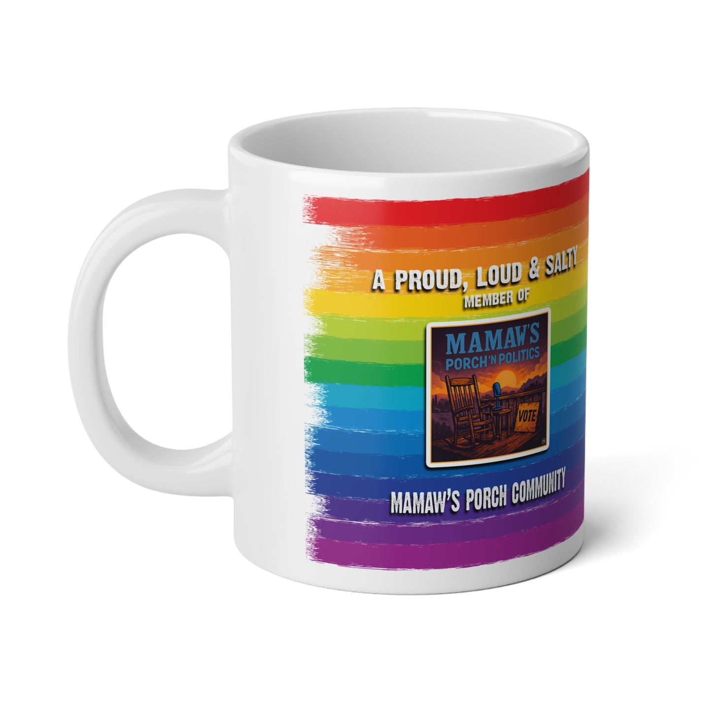 Rainbow Pride Jumbo Mug — 'A Proud, Loud & Salty Community' 20oz