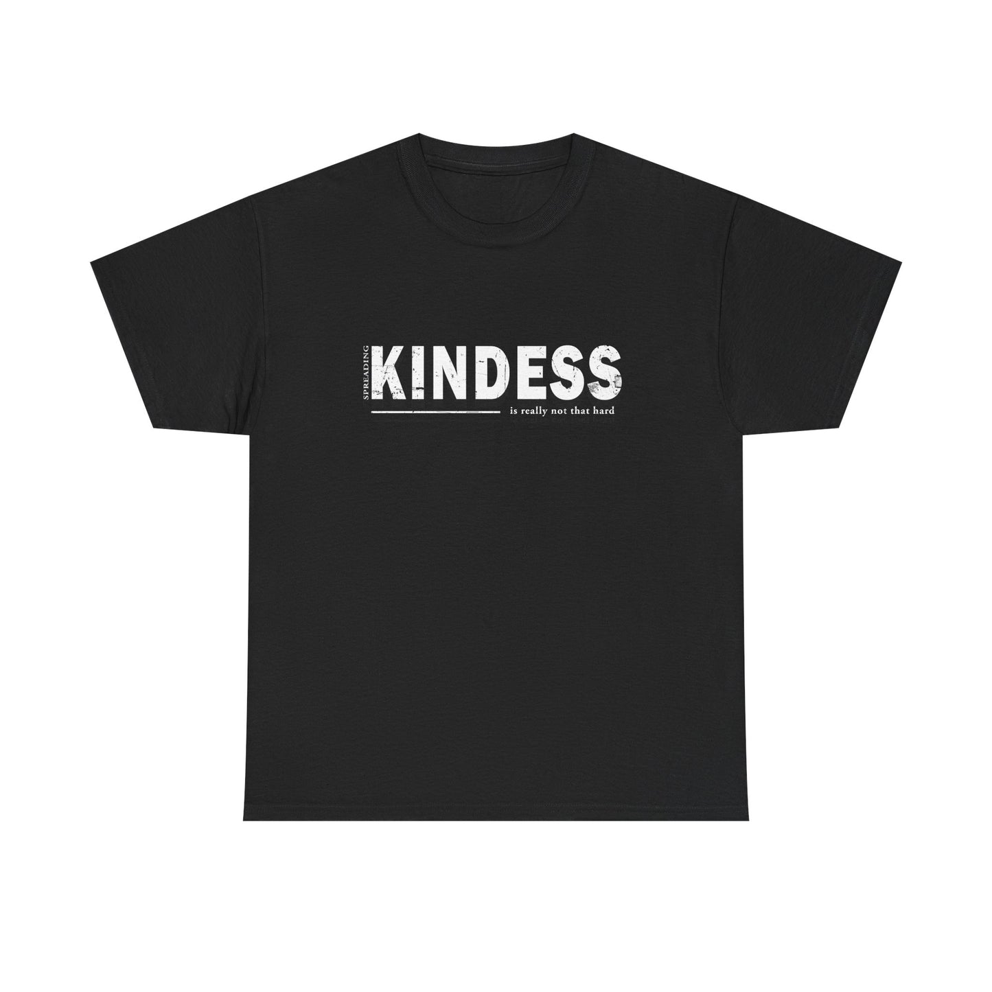 Spreading kindness really isn't that hard. Unisex Heavy Cotton Tee