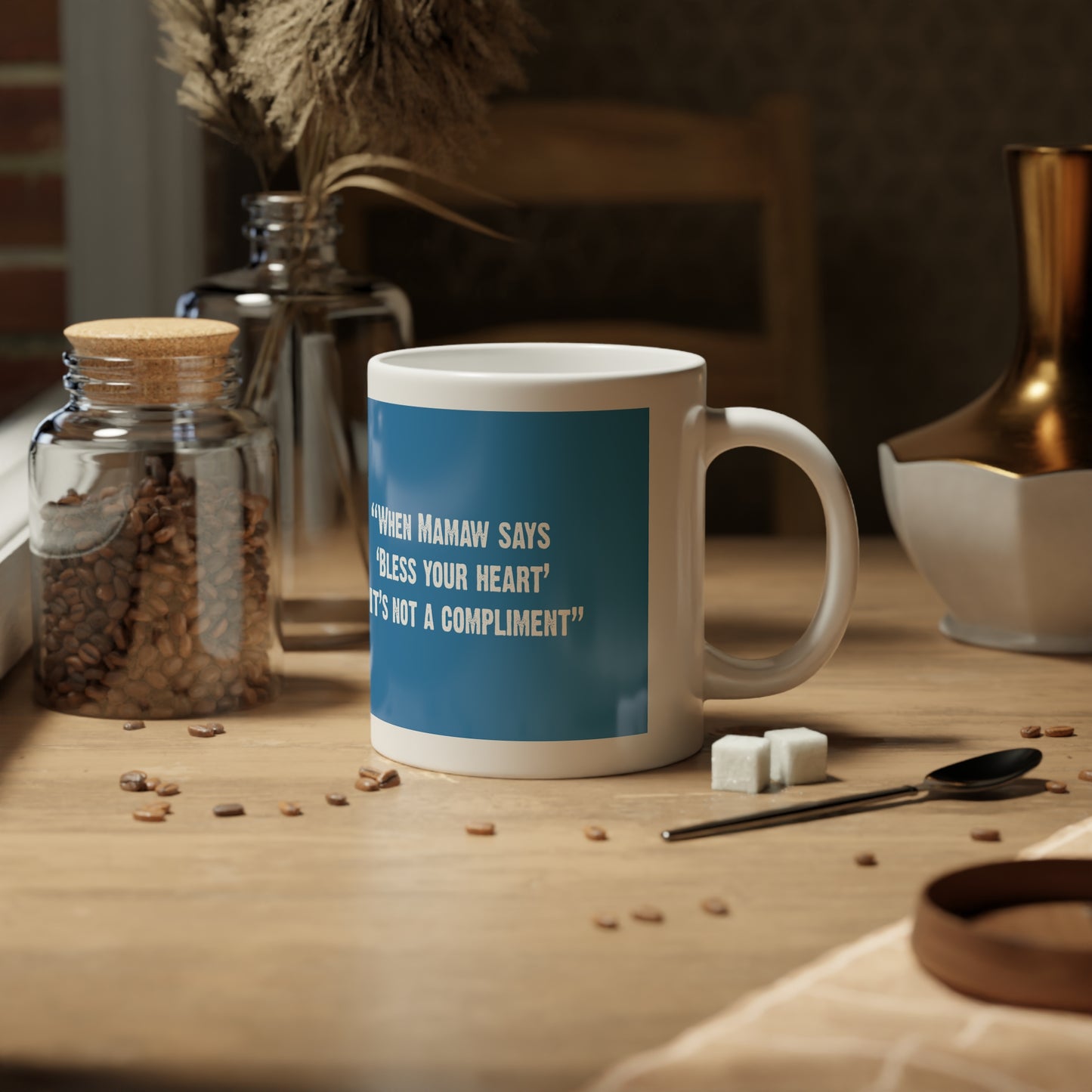 "When Mamaw says, 'Bless your heart'...that is not a compliment" Political Jumbo Mug - 20oz