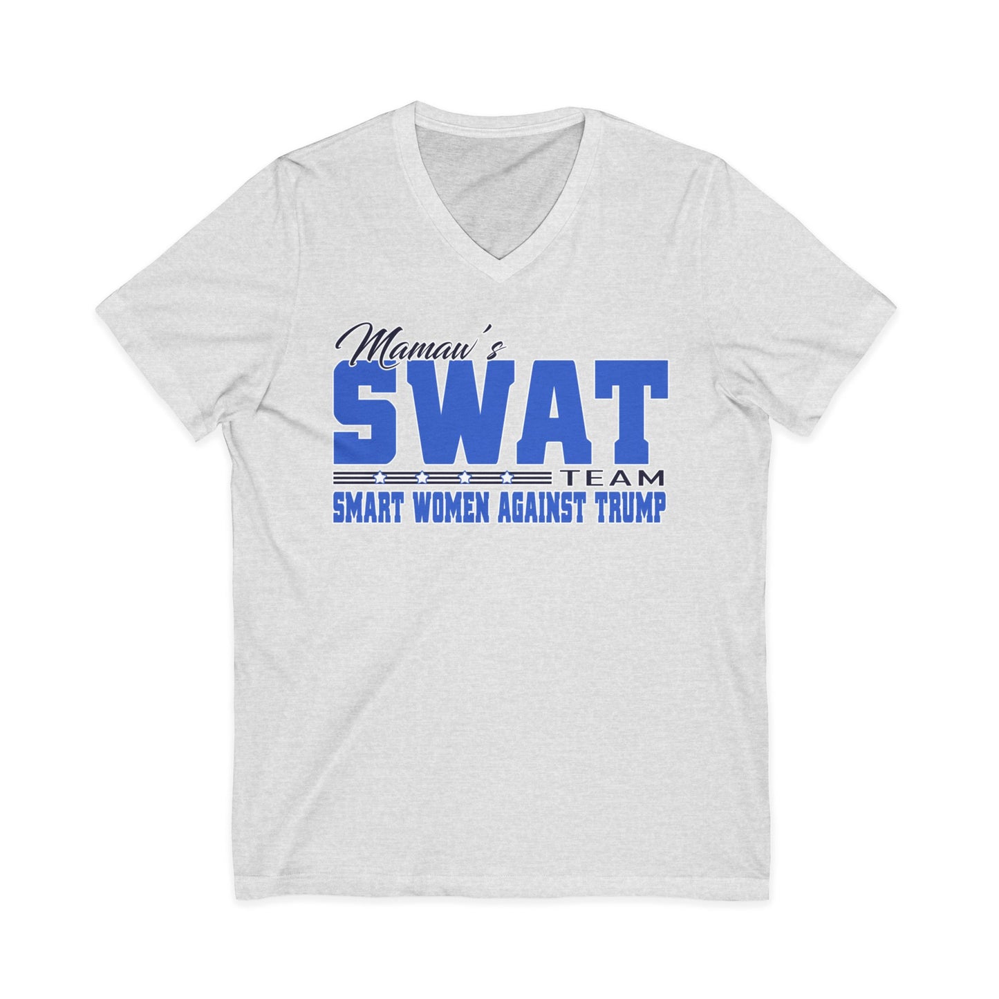 Mama's SWAT Team V-Neck Tee — "Smart Women Against Trump" Political T‑Shirt