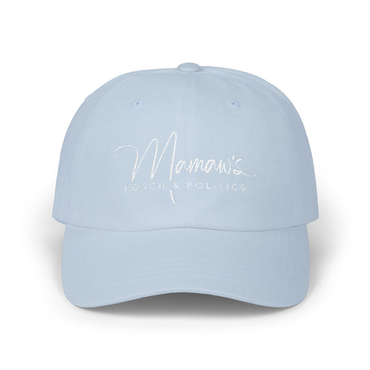 Mamaw's Porch N' Politics Classic White Dad Cap