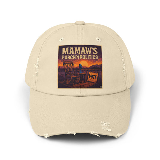 Mamaw's Porch N' Politics - Unisex Distressed Cap