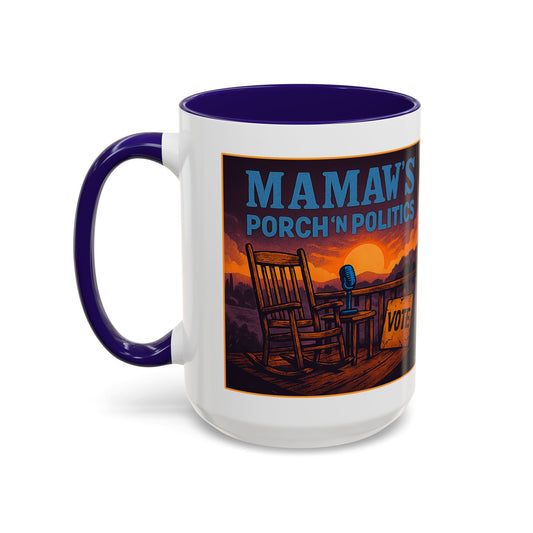 "Use your OUTSIDE voice" Mamaw's Porch N' Politics Mug