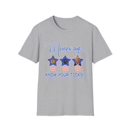 T-Shirt - “Mamaw Says… Know Your Ticks!” Graphic Tee