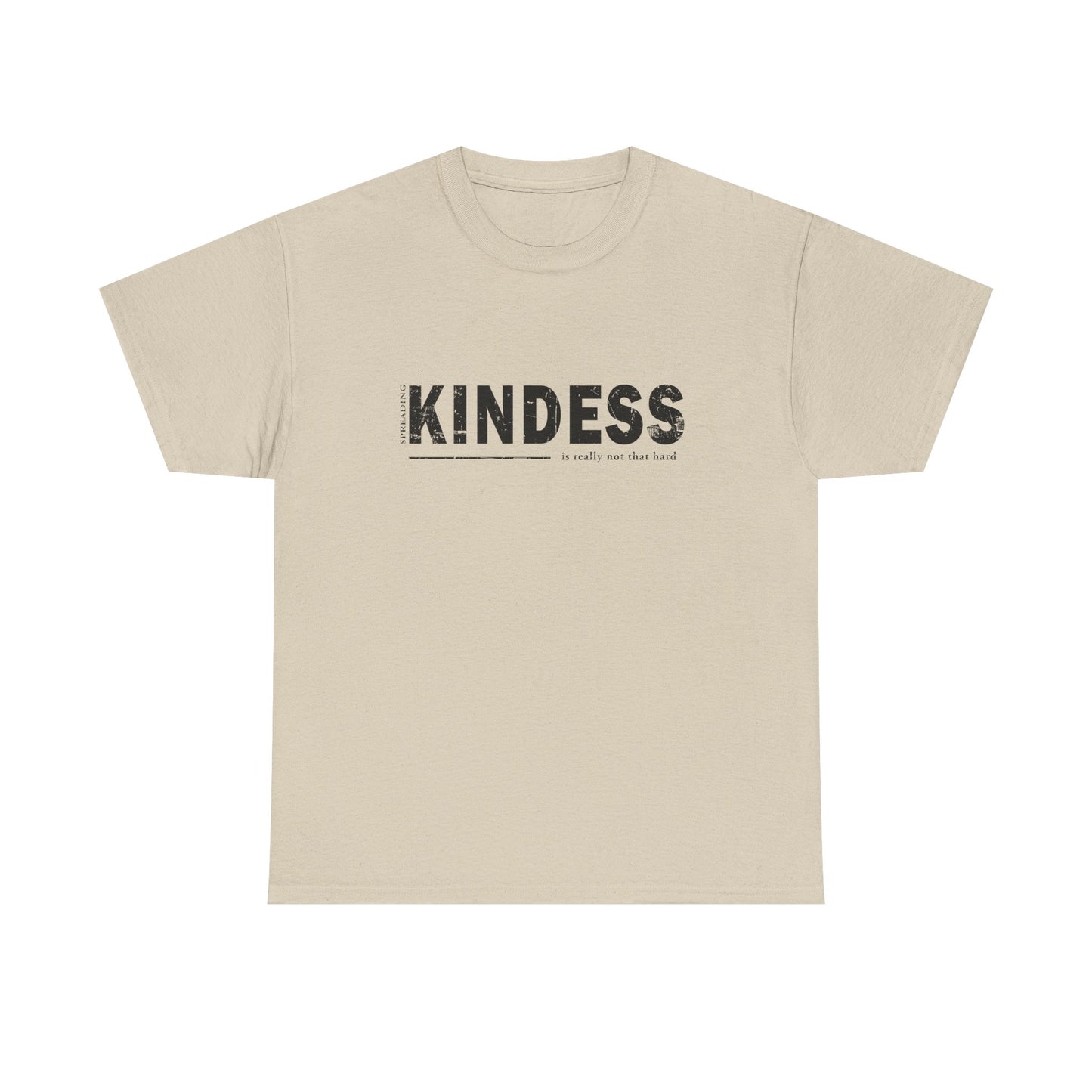 Spreading kindness really isn't that hard.  Unisex Heavy Cotton Tee