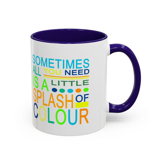 Colorful Inspirational Mug - Perfect for Coffee Lovers, Gift for Friends, Quote Mug for Office, Motivational 11oz or 15oz