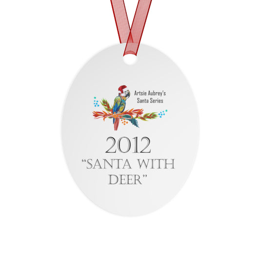 2012 SANTA WITH DEER (Christmas Ornament)
