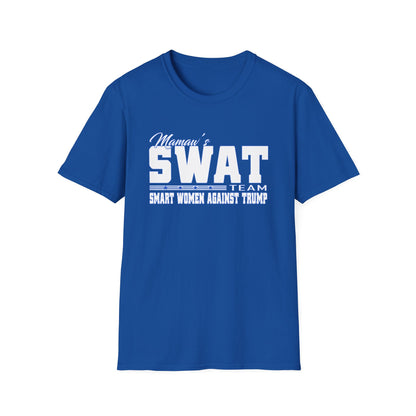 Mama’s SWAT Team T-Shirt — Smart Women Against Trump Political Tee
