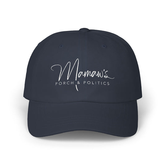Mamaw's Porch N' Politics Classic White Dad Cap