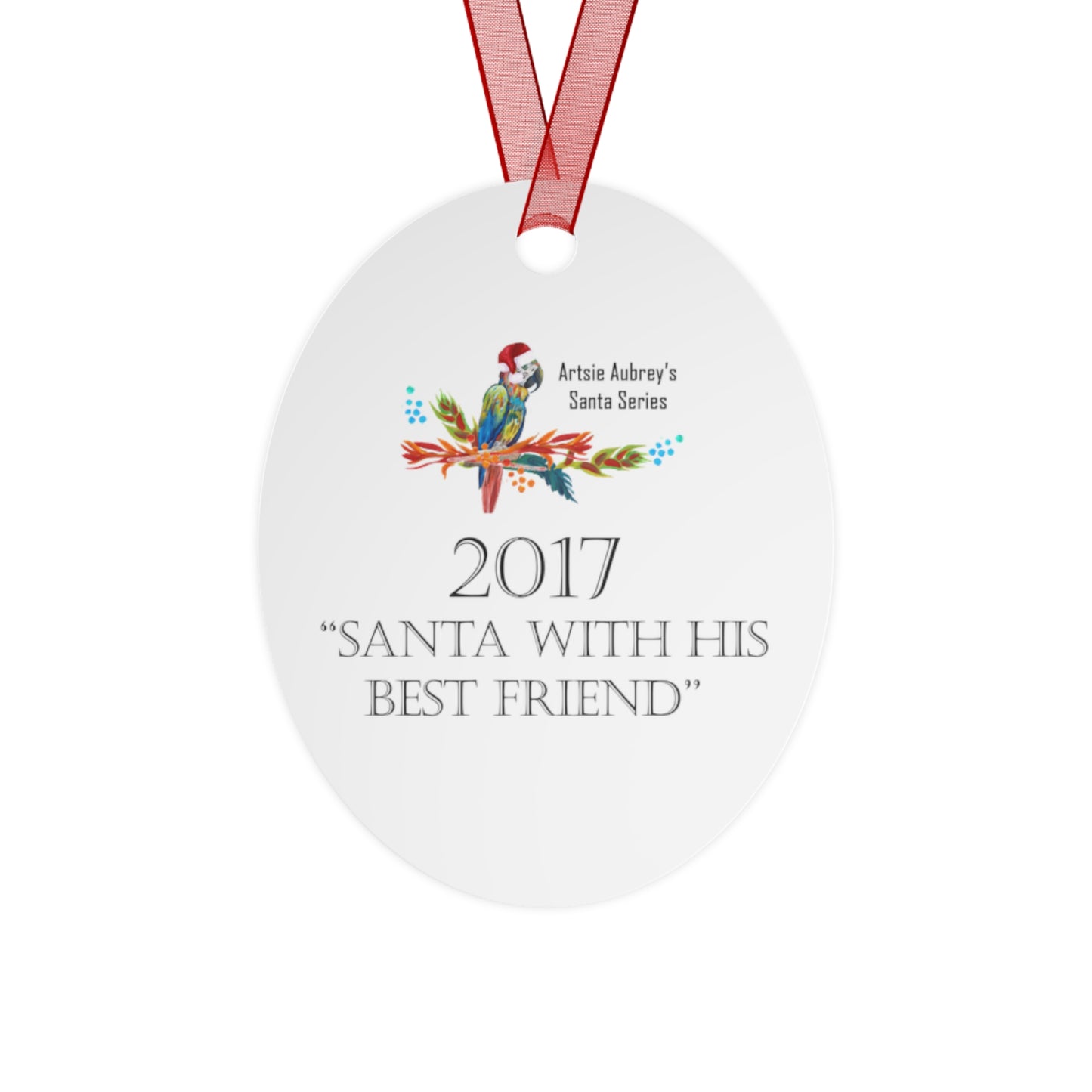 2017 SANTA WITH HIS BEST FRIEND (Christmas Ornament)