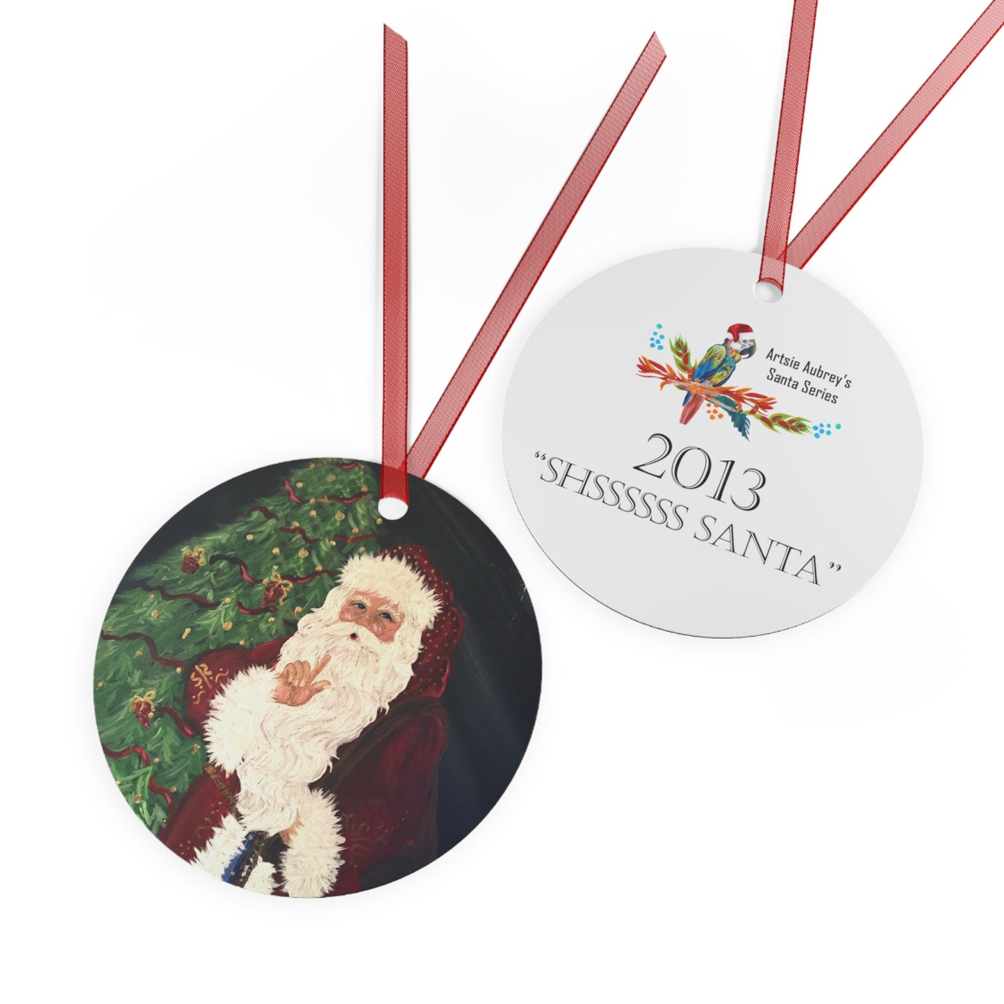 2013 SHSSSSSSS SANTA (Christmas Ornament)