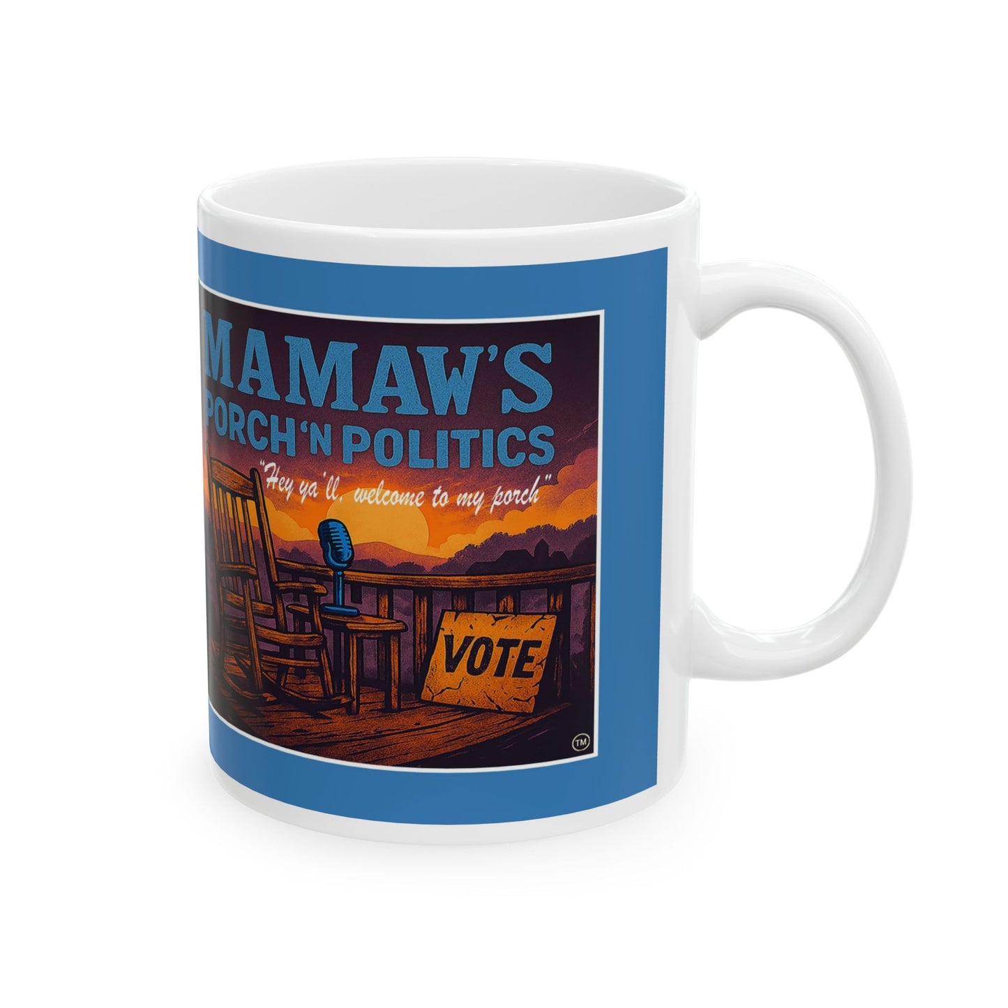 Mamaw's Porch Mug - Proud Member of Mamaw's Porch Community