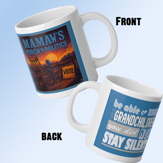 Be able to tell your grandchildren, you did not stay silent! Jumbo Mug | 20oz Labor Day Gift