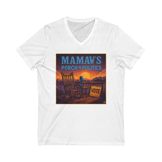 Mamaw's Porch'n Politics V-Neck Tee