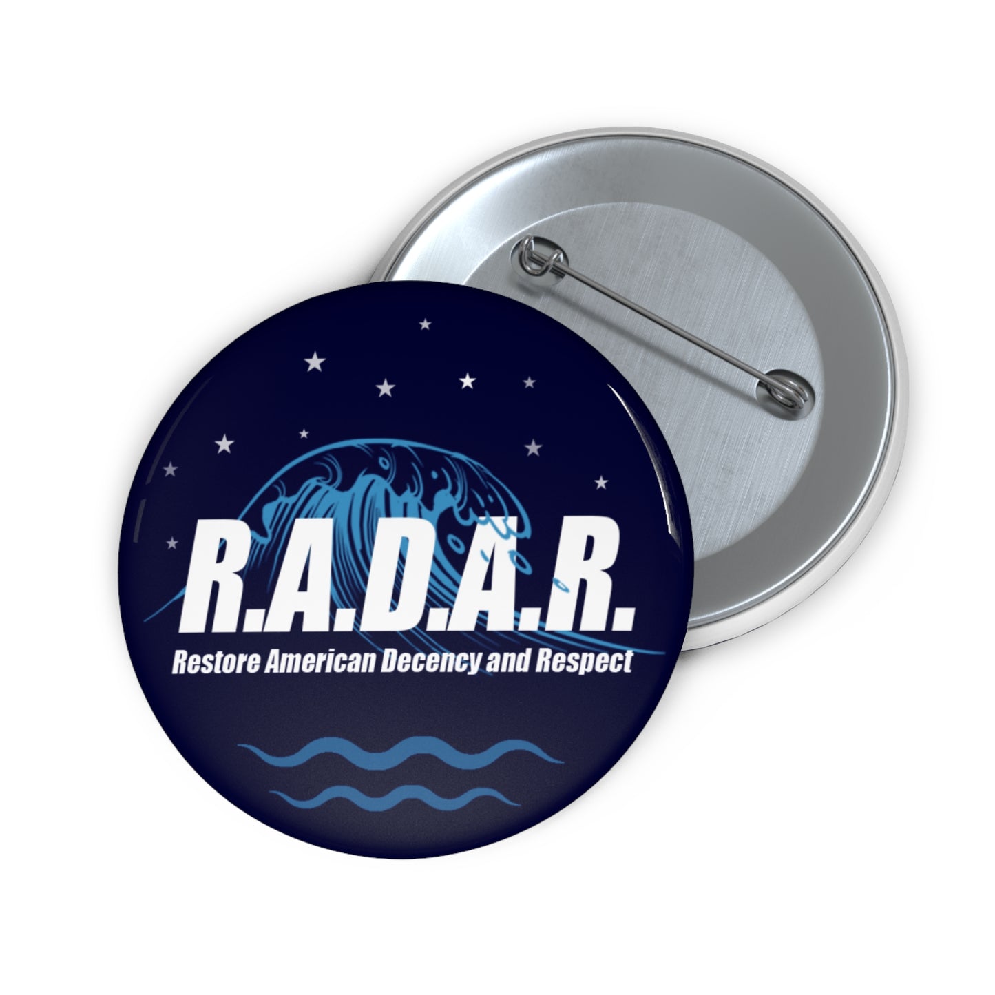 R.A.D.A.R. Pin Button — Restore American Decency & Respect Campaign Button