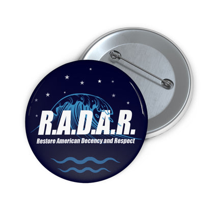 R.A.D.A.R. Pin Button — Restore American Decency & Respect Campaign Button