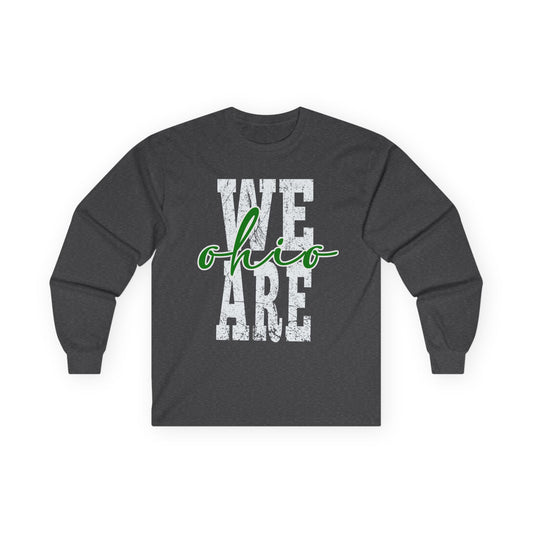 We Are Ohio Long Sleeve Tee | Unisex T-Shirt