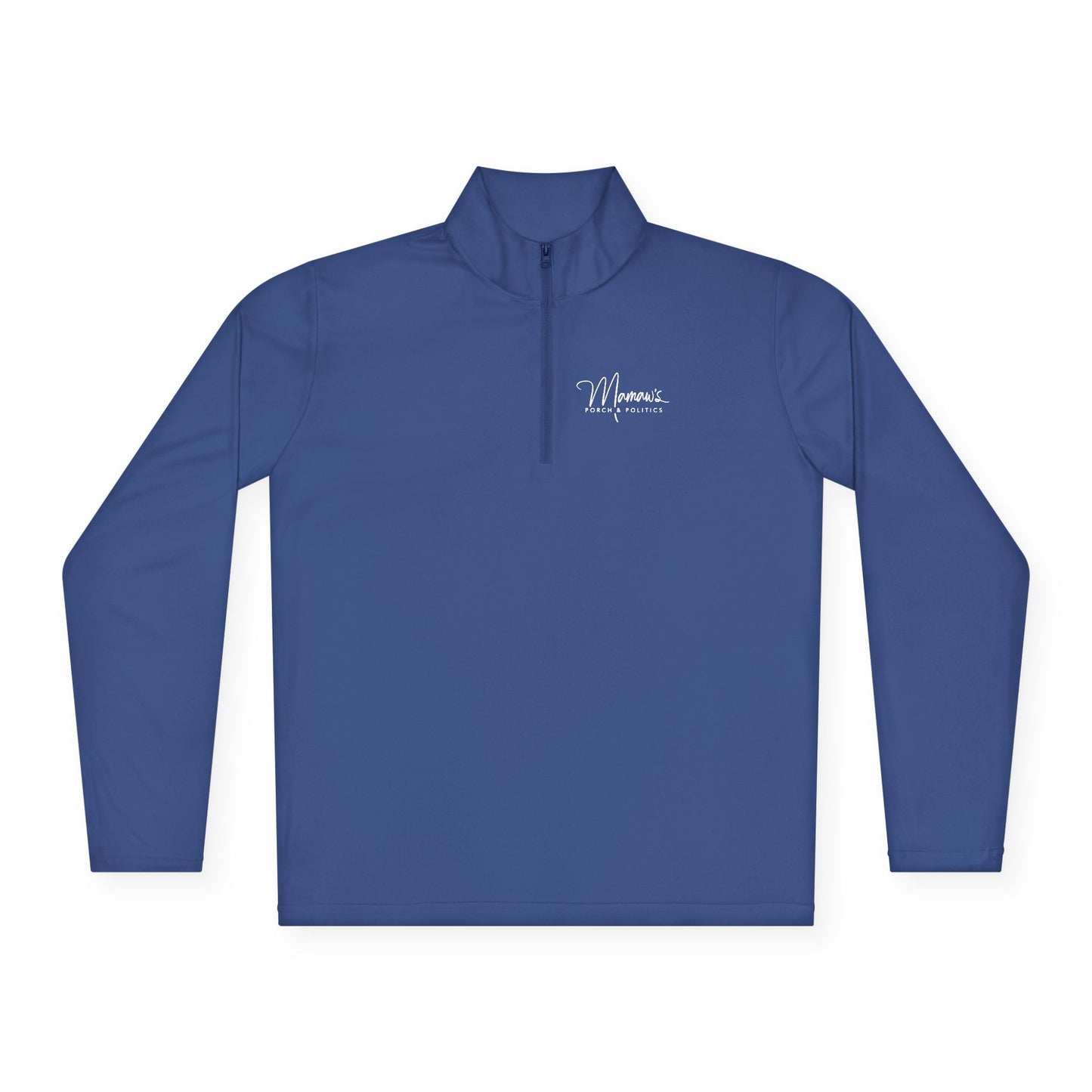 Mamaw's Porch N' Politics - Quarter-Zip Pullover