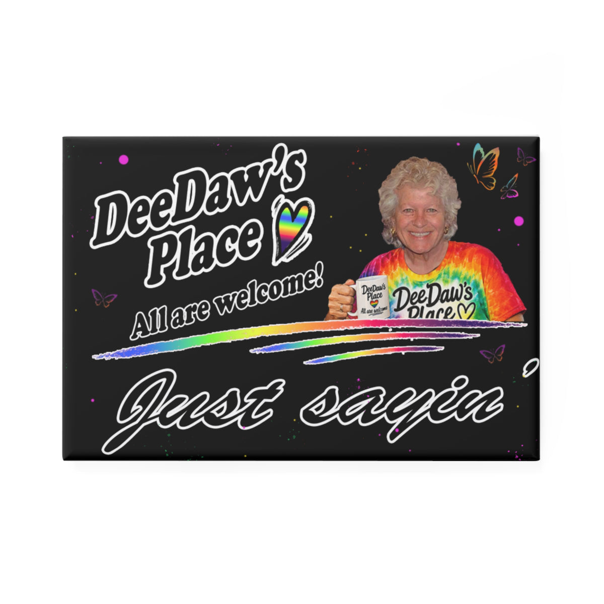 DeeDaw's Place Rectangle Magnet - "All Are Welcome" Pride Rainbow Welcome Sign