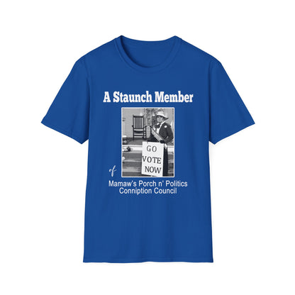 A Staunch Member T-Shirt — Vintage ‘Go Vote Now’ Political Humor Tee