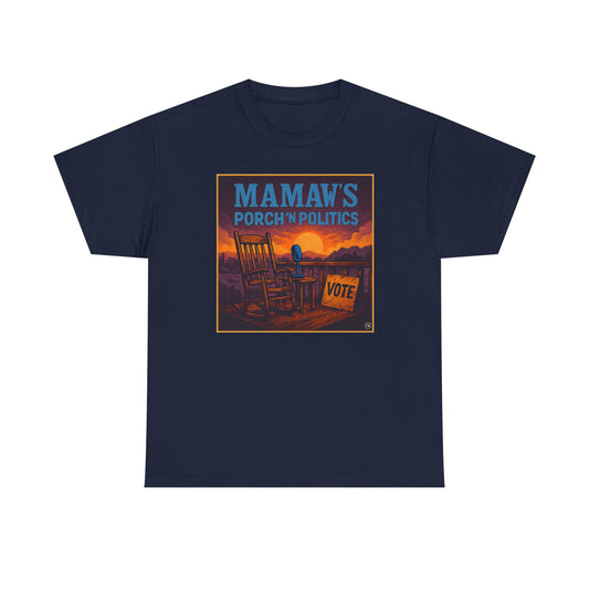 Mamma's Porch N' Politics Unisex Heavy Cotton Tee
