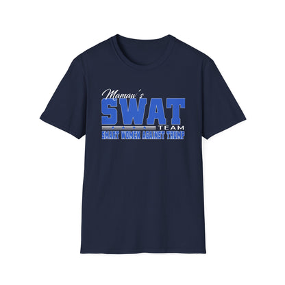 Mama’s SWAT Team T-Shirt — Smart Women Against Trump Political Tee