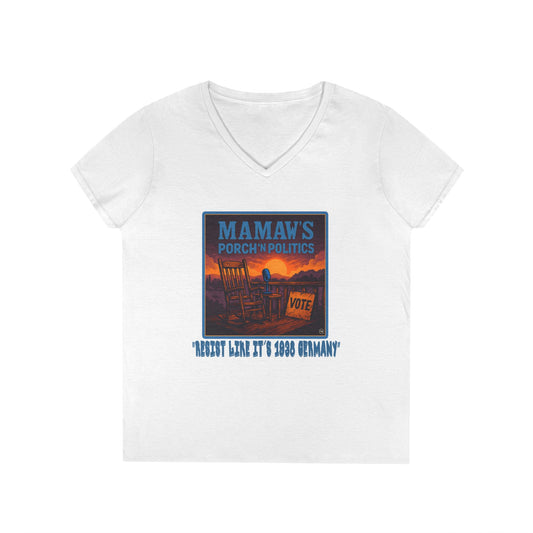 Resist like it's 1938 Germany - Mamaw's Porch N' Politics v-neck t-shirt