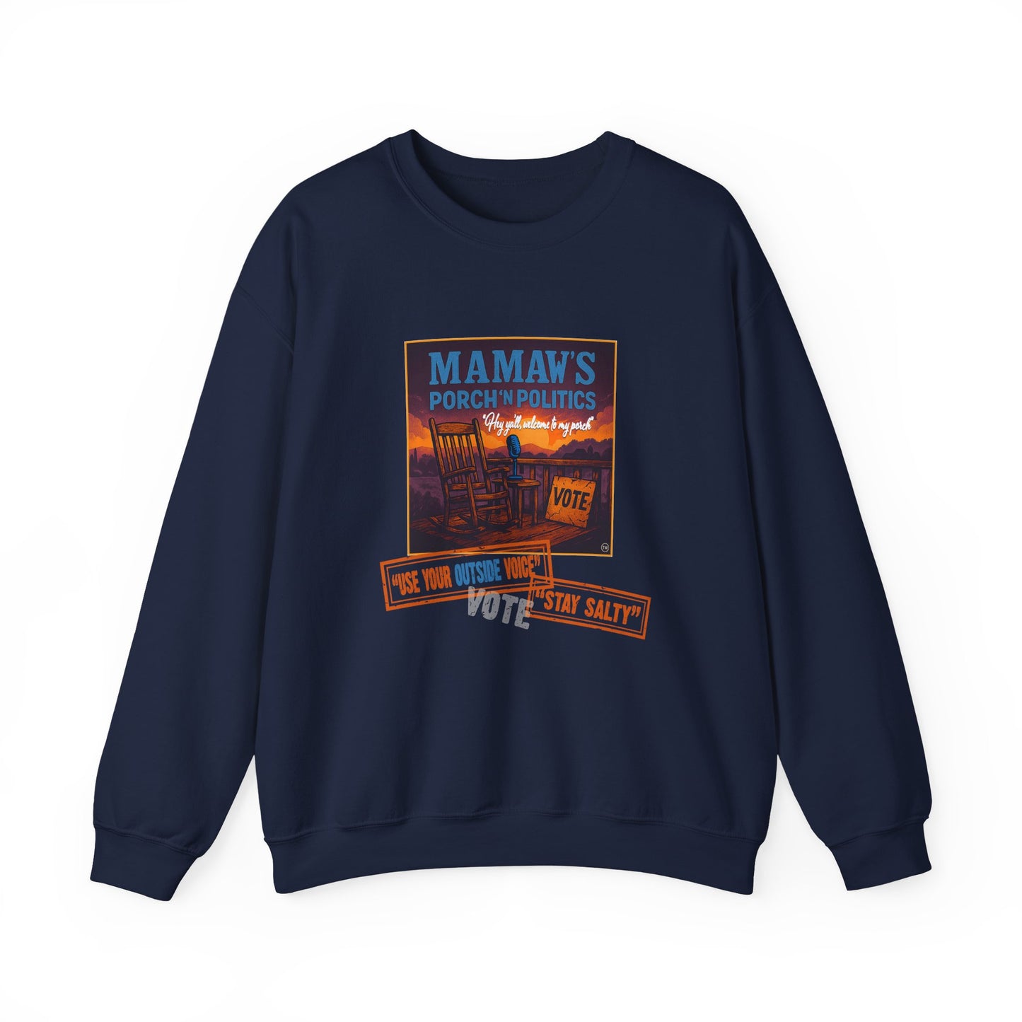 Mamaw's Porch Politics Sweatshirt with Quote Stamps