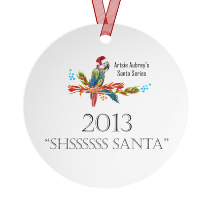 2013 SHSSSSSSS SANTA (Christmas Ornament)