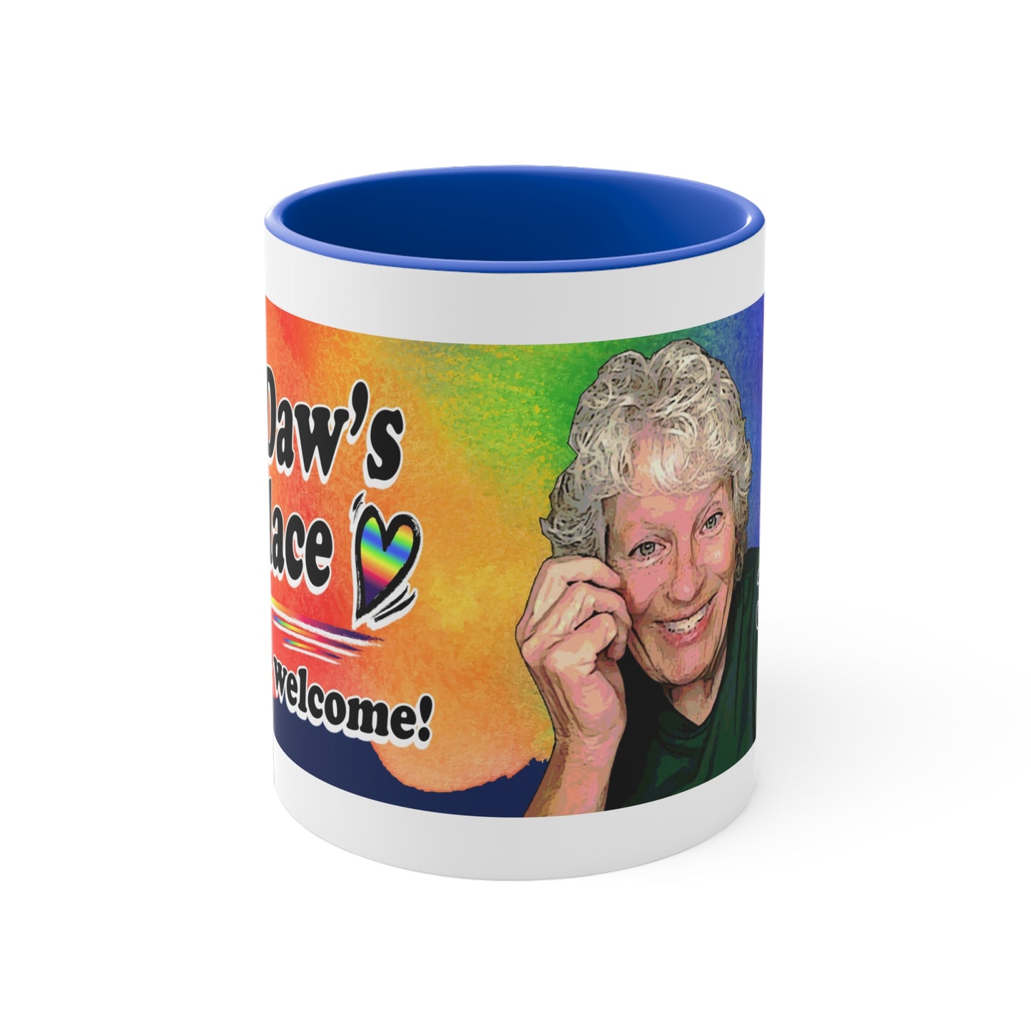 DeeDaw's Place - All are welcome 11 oz. Mug