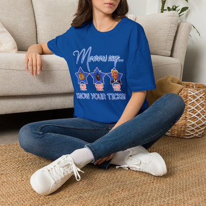 T-Shirt - “Mamaw Says… Know Your Ticks!” Graphic Tee