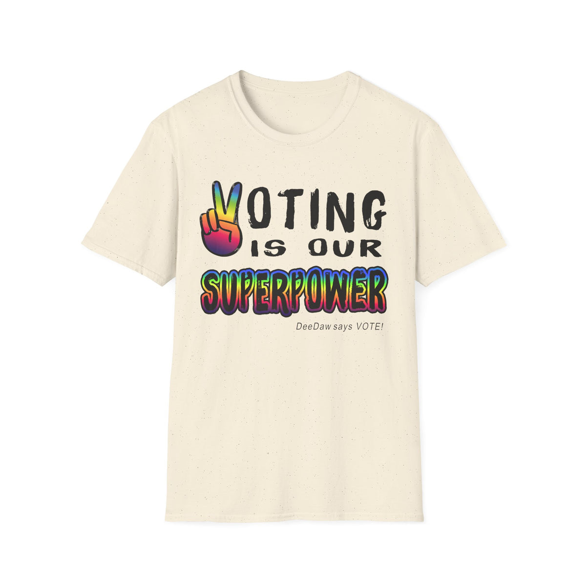 Vote is our Superpower T-shirt