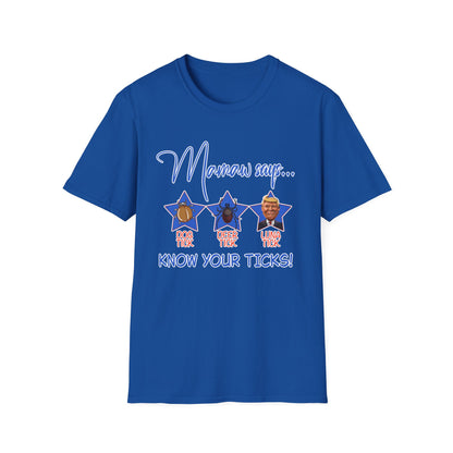 T-Shirt - “Mamaw Says… Know Your Ticks!” Graphic Tee